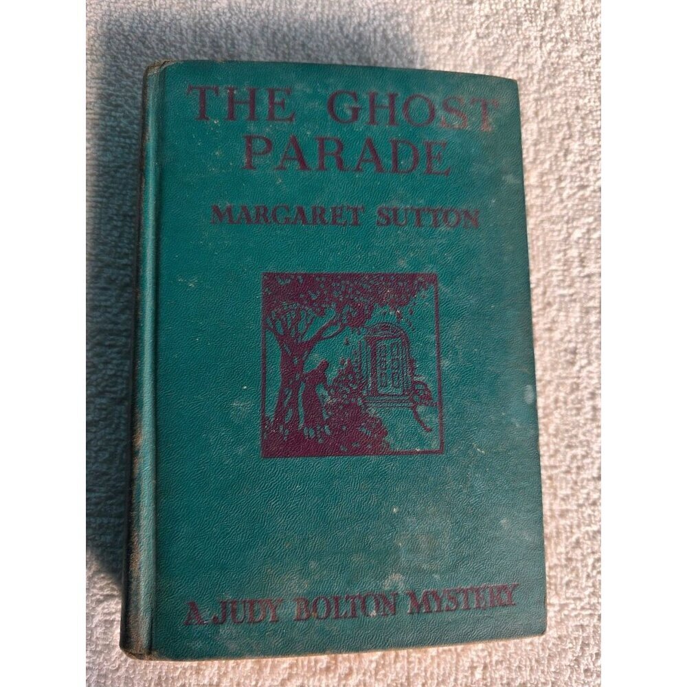 The Ghost Parade Margaret Sutton 1933 First Edition Mystery Grosset Dunlap